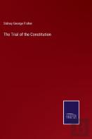 The Trial Of The Constitution