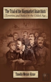 The Trial Of The Haymarket Anarchists
