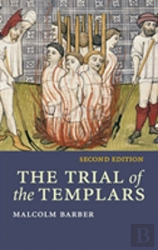 The Trial Of The Templars