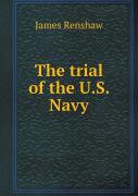 The Trial Of The U.S. Navy