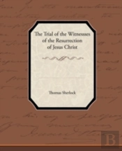 The Trial Of The Witnessses Of The Resur