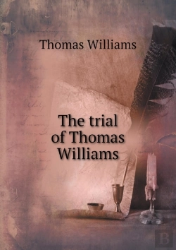 Bertrand.pt - The Trial Of Thomas Williams