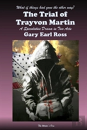 The Trial Of Trayvon Martin