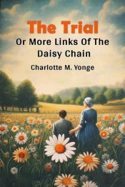 The Trialor More Links Of The Daisy Chain (Edition2024)