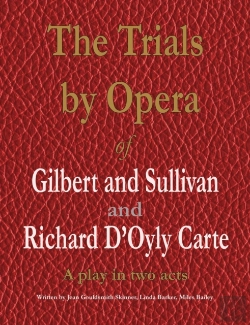 Bertrand.pt - The Trials By Opera Of Gilbert And Sullivan And Richard D'Oyly Carte