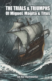 The Trials & Triumphs Of Miguel, Magita And Titus