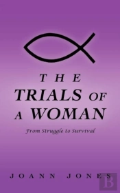 The Trials Of A Woman