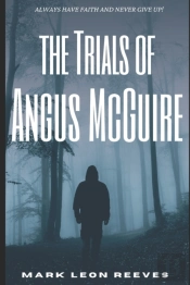 The Trials Of Angus Mcguire