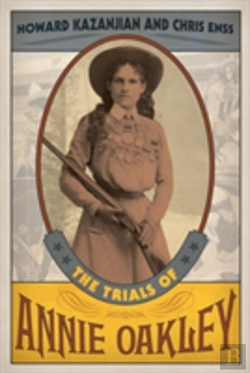 Bertrand.pt - The Trials Of Annie Oakley