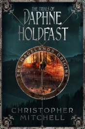 The Trials Of Daphne Holdfast