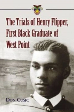 Bertrand.pt - The Trials Of Henry Flipper, First Black Graduate Of West Point