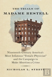 The Trials Of Madame Restell