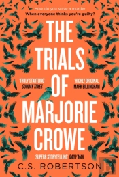 The Trials Of Marjorie Crowe