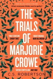 The Trials Of Marjorie Crowe