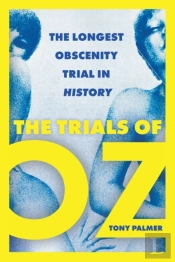 The Trials Of Oz: The Longest Obscenity