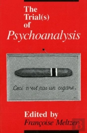 The Trial(S) Of Psychoanalysis