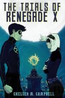 The Trials Of Renegade X