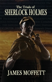 The Trials Of Sherlock Holmes