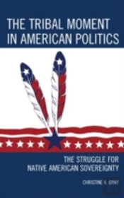 The Tribal Moment In American Politics