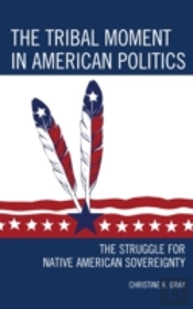 The Tribal Moment In American Politics