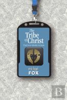 The Tribe Of Christ