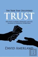 The Tribe That Discovered Trust