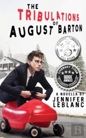 The Tribulations Of August Barton