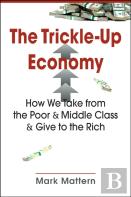 The Trickle-Up Economy
