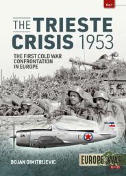 The Trieste Crisis 1953
