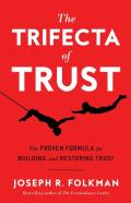The Trifecta Of Trust