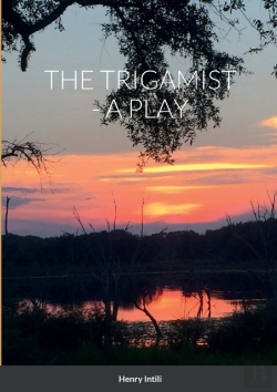 Bertrand.pt - The Trigamist - A Play