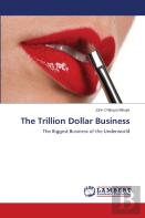 The Trillion Dollar Business