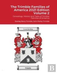 The Trimble Families Of America 2021 Volume 2