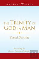 The Trinity Of God In Man