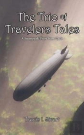 The Trio Of Travelers Tales