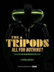 The Tripods:  All For Nothing?