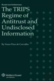 The Trips Regime Of Antitrust And Undisclosed Information