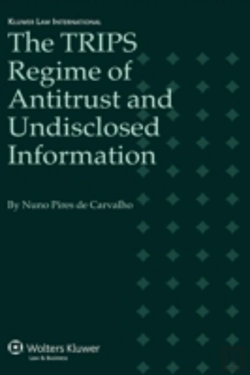 Bertrand.pt - The Trips Regime Of Antitrust And Undisclosed Information