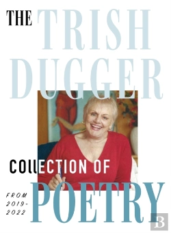 Bertrand.pt - The Trish Dugger Collection Of Poetry