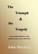 The Triumph And The Tragedy