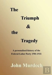 The Triumph And The Tragedy