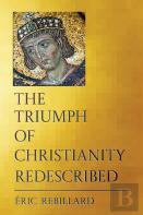 The Triumph Of Christianity Redescribed