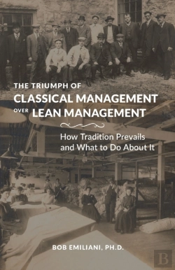 Bertrand.pt - The Triumph Of Classical Management Over