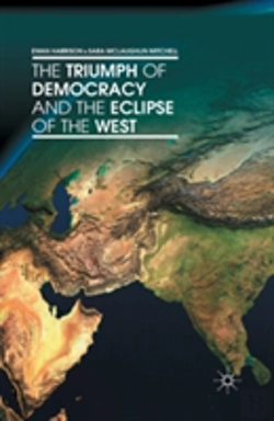 Bertrand.pt - The Triumph Of Democracy And The Eclipse Of The West