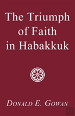 Bertrand.pt - The Triumph Of Faith In Habakkuk