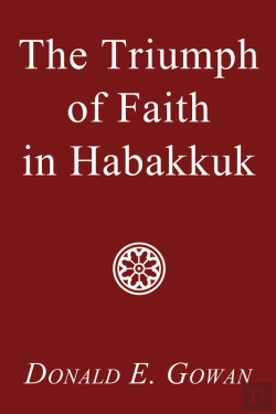 Bertrand.pt - The Triumph Of Faith In Habakkuk