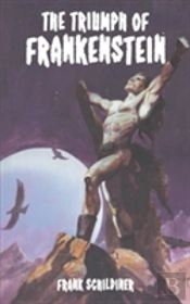 The Triumph Of Frankenstein