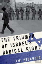 The Triumph Of Israel'S Radical Right