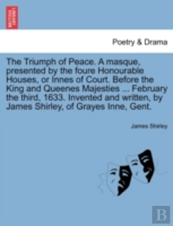 Bertrand.pt - The Triumph Of Peace. A Masque, Presente