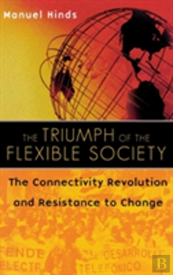 Bertrand.pt - The Triumph Of The Flexible Society